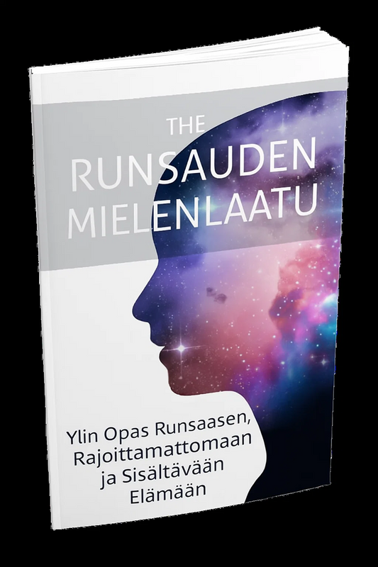 SININENPRINTTI: Runsausajattelu – Kuinka avata vaurauden virta